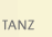 Tanz